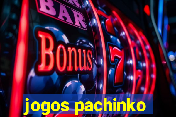 jogos pachinko